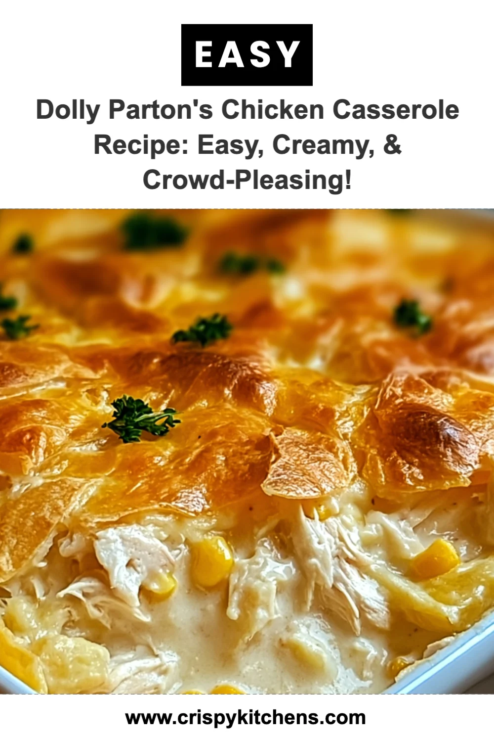 Dolly Parton's Chicken Casserole Recipe: Easy, Creamy, and Delicious!
