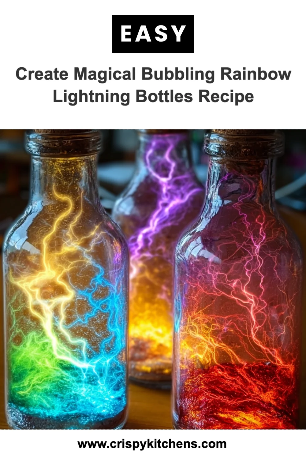 Create Magical Bubbling Rainbow Lightning Bottles for Colorful Kitchen Fun!